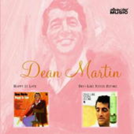 Dean Martin – Happy In Love/Like Never Before