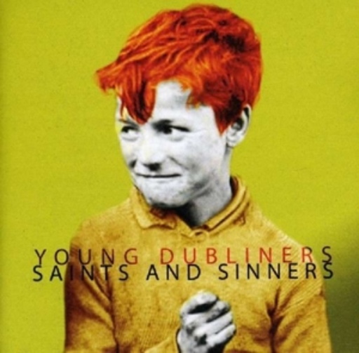 Young Dubliners – Saints And Sinners