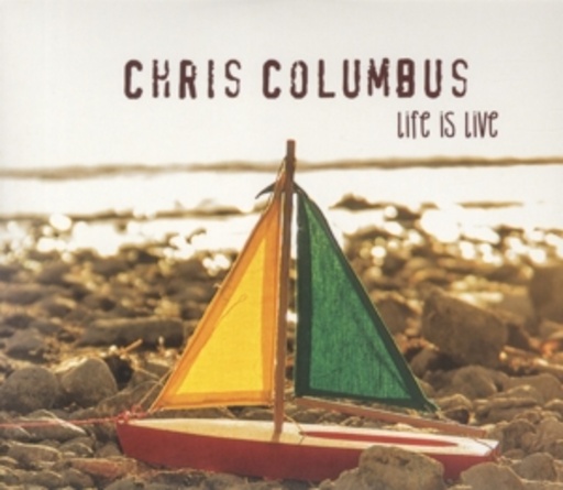Chris Columbus – Life Is Live