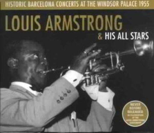 Louis Armstrong & His All Stars – Live In Barcelona