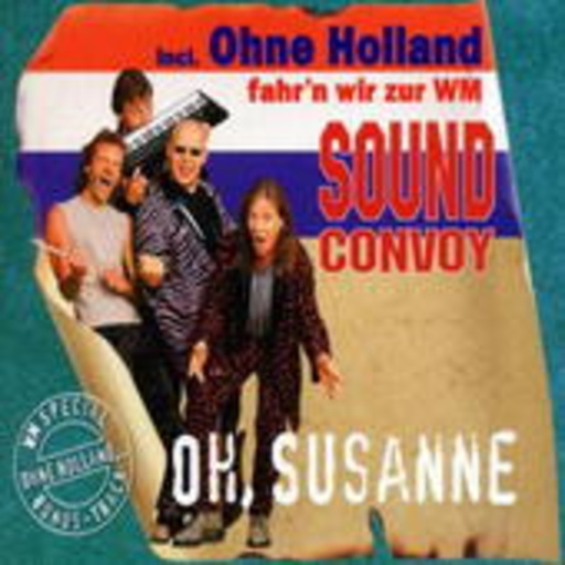 Sound Convoy – Oh, Susanne
