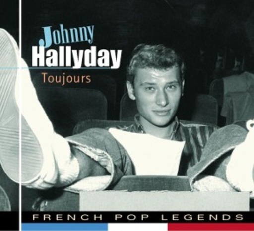 Johnny Hallyday – Toujours