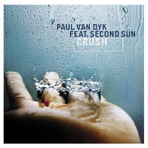 Paul van Dyk feat. Second Sun – Crush