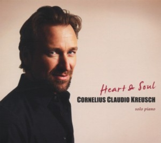 Cornelius Claudio Kreusch – Heart & Soul