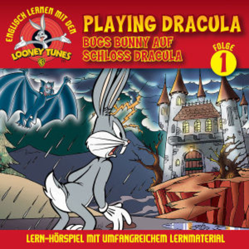 Diverse – Englisch lernen mit den Looney Tunes 1 - Playing Dracula - Bugs Bunny...