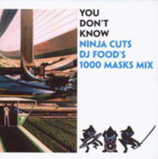 Diverse – You Don't Know - Ninja Cuts (DJ Food Mix)