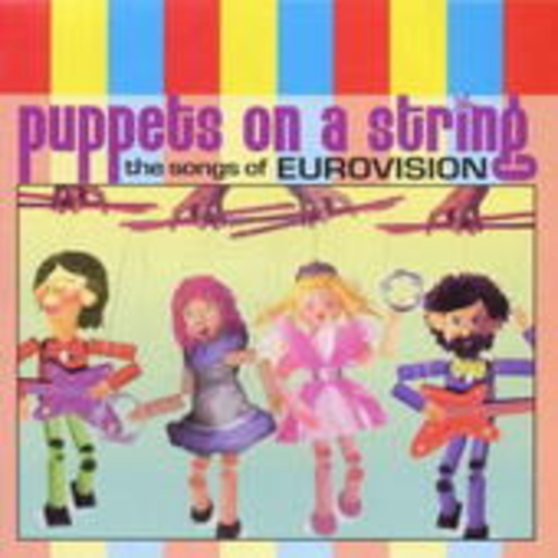Diverse – Puppets On A String - The Songs Of Eurovision