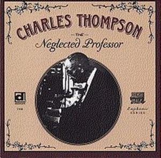 Charles Thompson – The Neglected Professor
