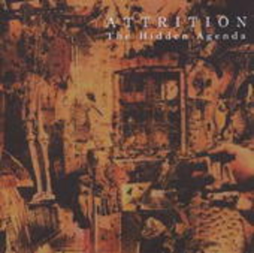 Attrition – The Hidden Agenda