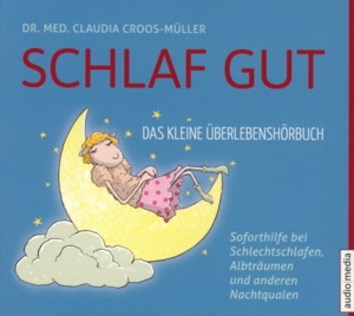 Melanie Manstein – Schlaf gut - Das kleine Überlebensbuch