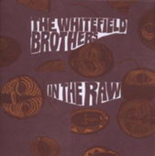Whitfield Brothers – In The Raw