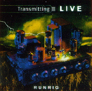 Runrig – Transmitting Live