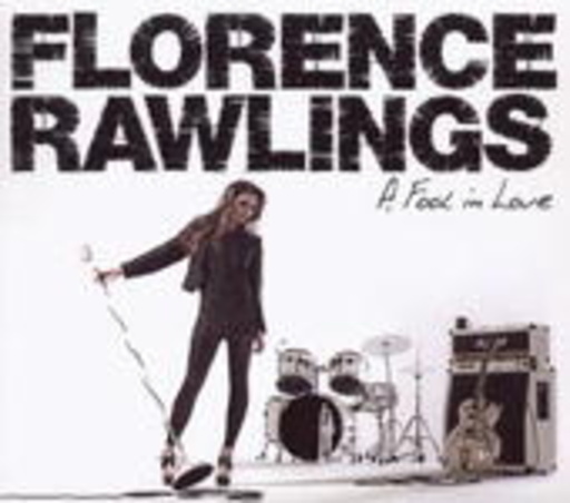 Florence Rawlings – A Fool In Love