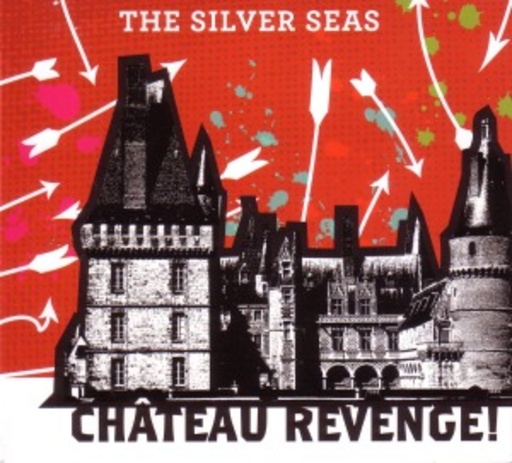 The Silver Seas – Chateau Revenge!