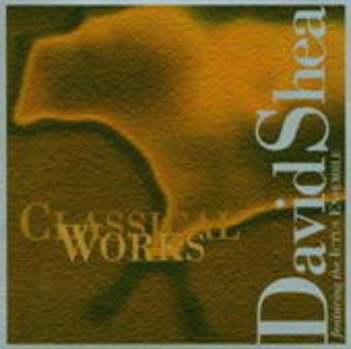 David Shea – Classical Works