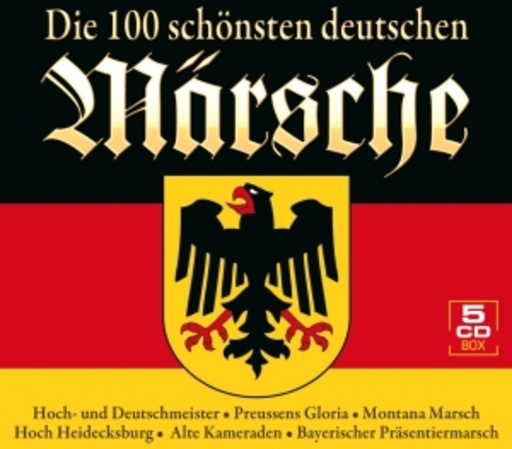 Diverse – Die 100 schönsten deutschen Märsche