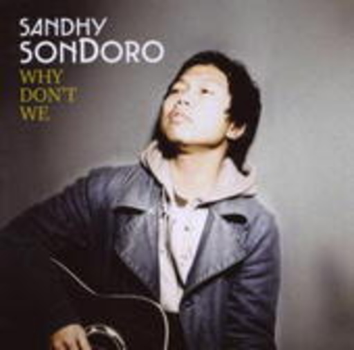 Sandhy SonDoro – Why Don't We