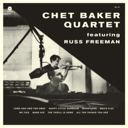 Chet Baker Quartet – Featuring Russ Freeman