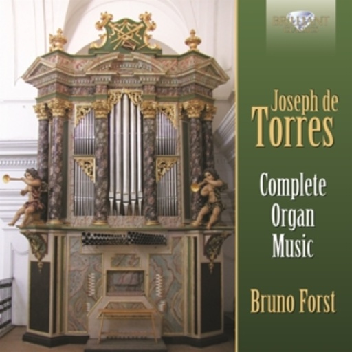 Bruno Forst – Complete Organ Music
