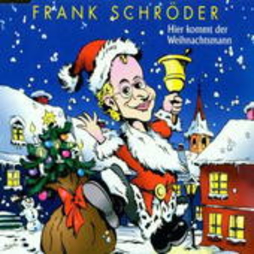 Frank Schröder – Hier kommt der Weihnachtsmann