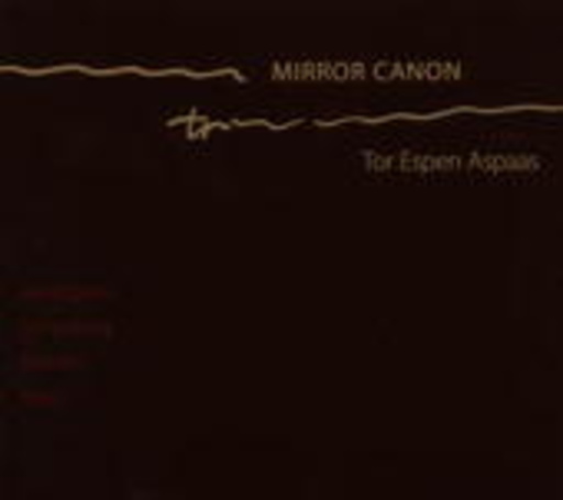 Tor Espen Aspaas – Mirror Canon