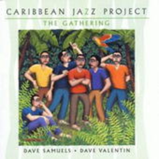 Caribbean Jazz Project – Gathering