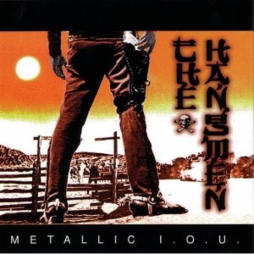 The Hangmen – Matallic I.O.U.