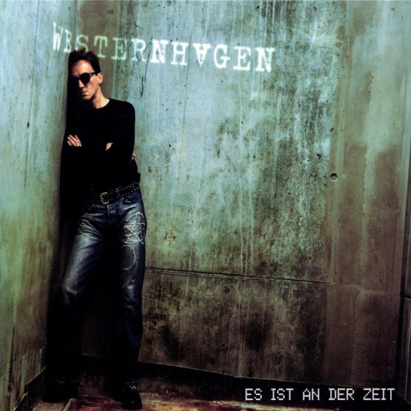 Westernhagen – Es ist an der Zeit