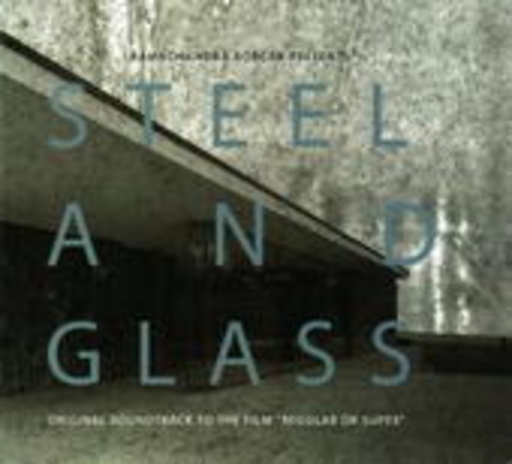 Ramachandra Borcar – Steel And Glass