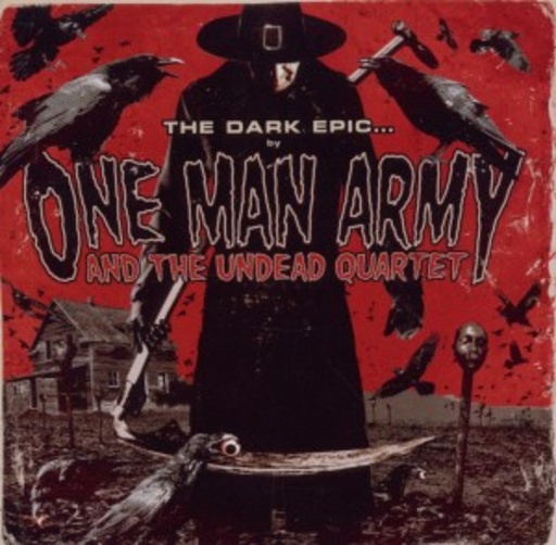 One Man Army & The Undead Quartet – The Dark Epic