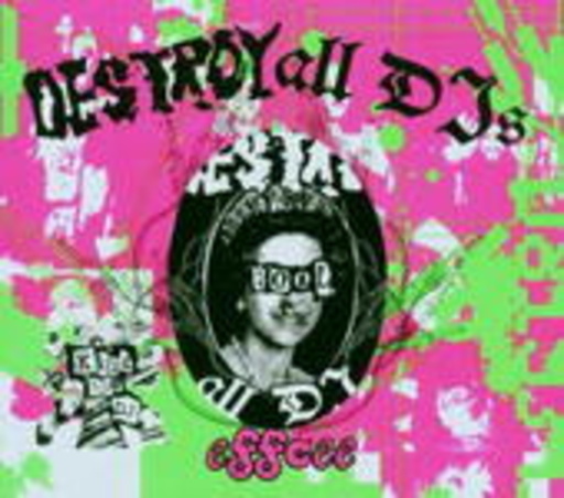 Destroy All DJs