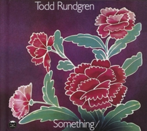 Todd Rundgren – Somehing/Anything?