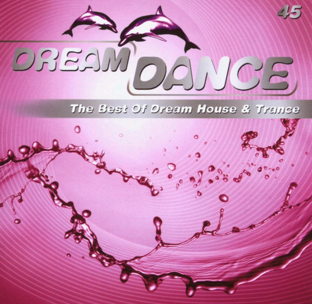 Diverse – Dream Dance 45 - The Best Of Dream House & Trance