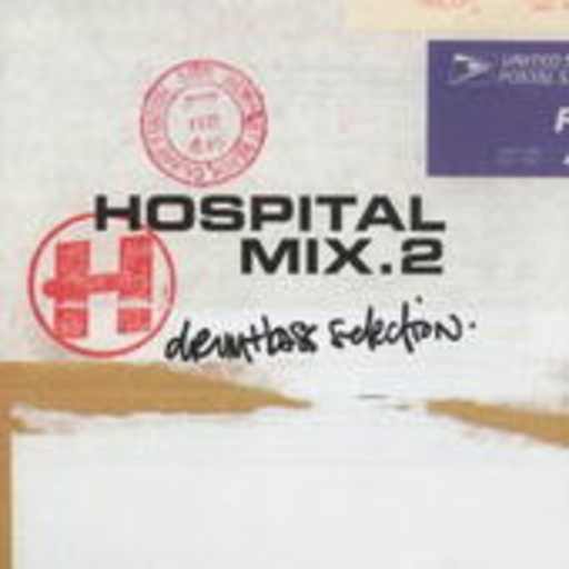 Hospital Mix – Drum & Bass Selection Vol. 2