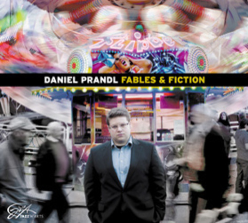 Daniel Prandl – Fables & Fiction