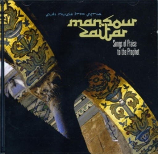 Mansour Zaitar – Songs Of Praise To The Prophet