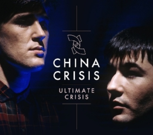China Crisis – Ultimate Crisis