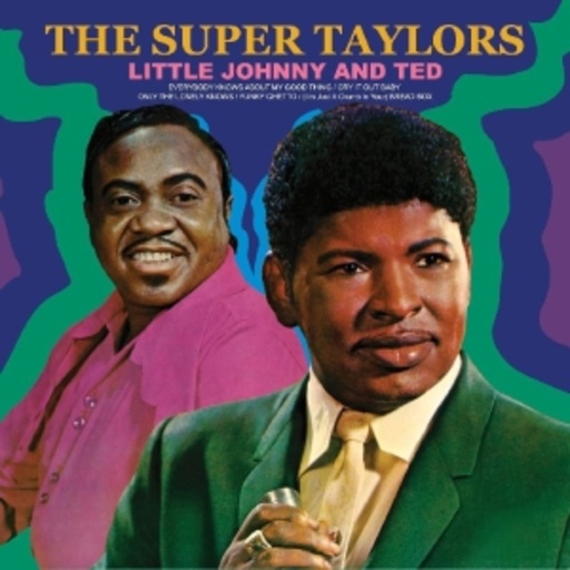 John & Ted Taylor – Super Taylors