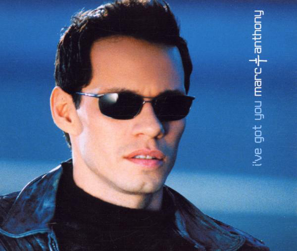Marc Anthony – I've Got You