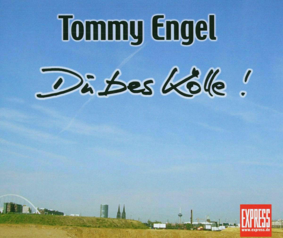 Tommy Engel – Du bes Kölle!