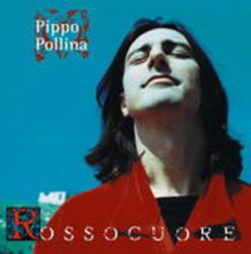 Pippo Pollina – Rossocuore