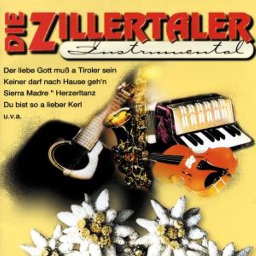 Die Zillertaler – Instrumental