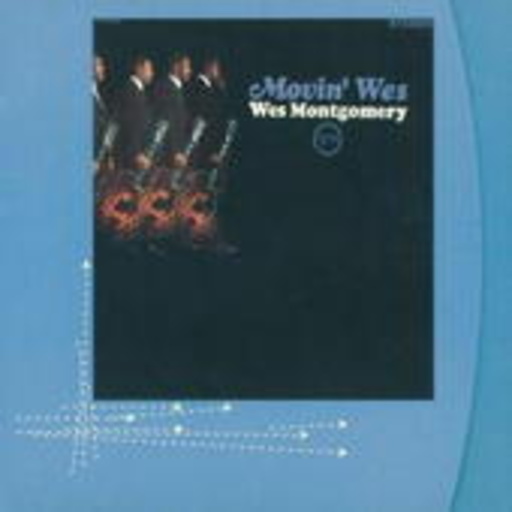 Wes Montgomery – Movin' Wes