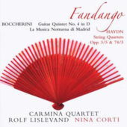 Rolf Lislevand/Carmina Quartet – Fandango - Guitar Quintet No. 4/La Musica Notturna Di Madrid