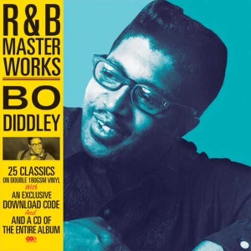Bo Diddley – R&B Masterworks
