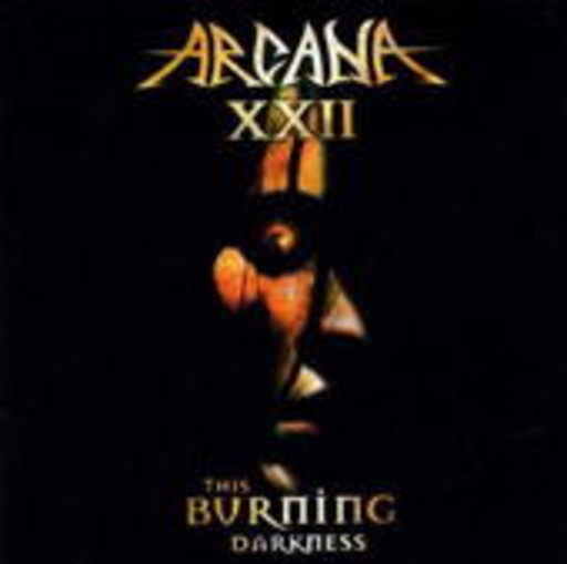 Arcana XXII – This Burning Darkness