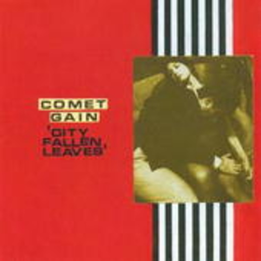 Comet Gain – City Fallen Leaves