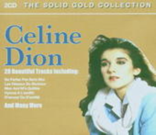 Céline Dion – The Solid Gold Collection