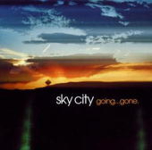Sky City – Going Gone