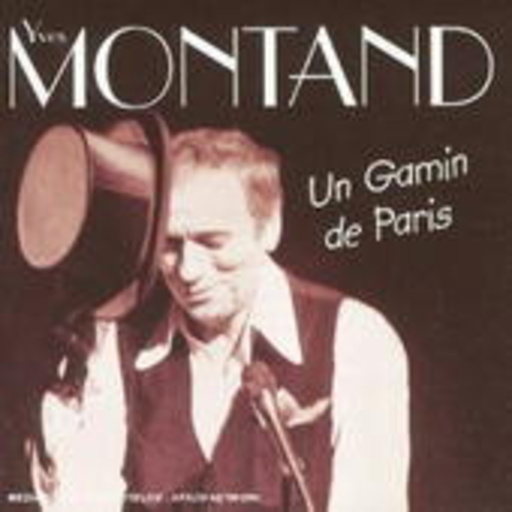 Yves Montand – Un Gamin De Paris